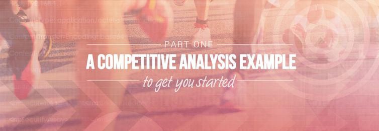 A Competitive Analysis Example to Get You Started