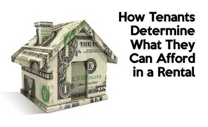 How Tenants Determine What They Can Afford in a Rental