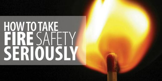 How to Take Fire Safety Seriously