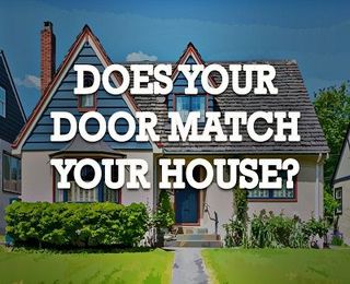 Does Your Door Match Your House?