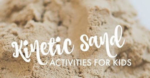 Kinetic Sand Activities for Kids