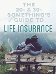 A Millennial’s Guide: How to Buy Life Insurance