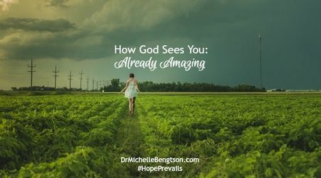 How God Sees You: Already Amazing