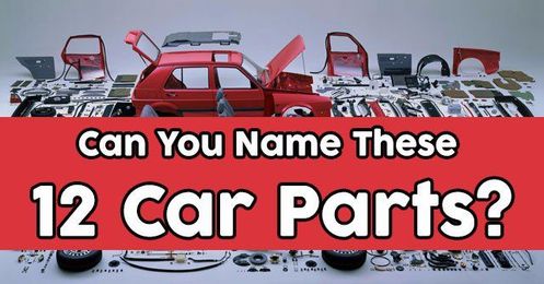 Can You Name These 12 Car Parts?