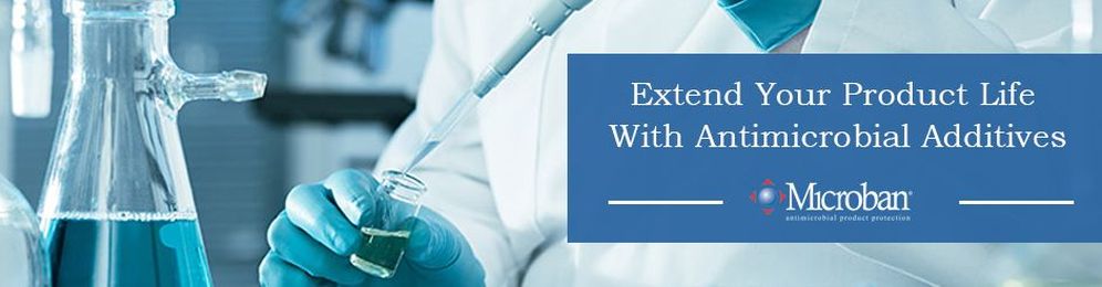 Antimicrobial Additives Extend Product Life