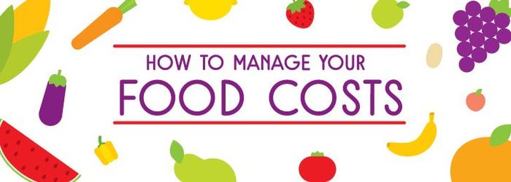 Tips to Manage Your Food Costs