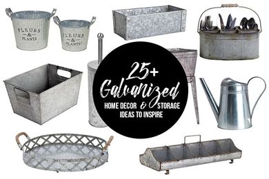 25+ Galvanized Home Decor Ideas to Inspire