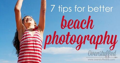 7 Tips for Better Beach Photography