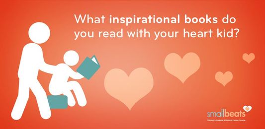 5 Inspirational Children’s Books To Read With Your Heart Kid