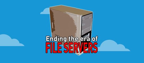 Don’t be fooled…a file server is NOT good enough.