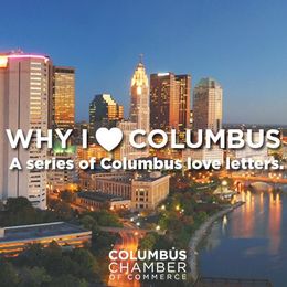 Why I Love Columbus: My Top 10 Reasons