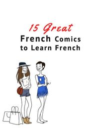 15 Great French Comics to Learn French