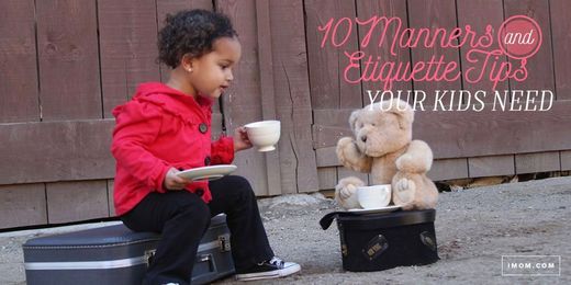 10 Manners and Etiquette Tips Your Kids Need