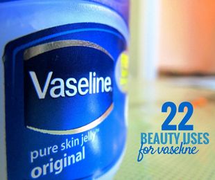 22 Surprising Beauty Uses For Vaseline