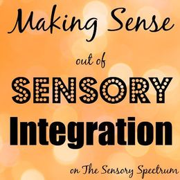 Making Sense out of Sensory Integration