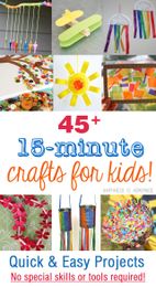 45+ Quick & Easy Kids Crafts that ANYONE Can Make!