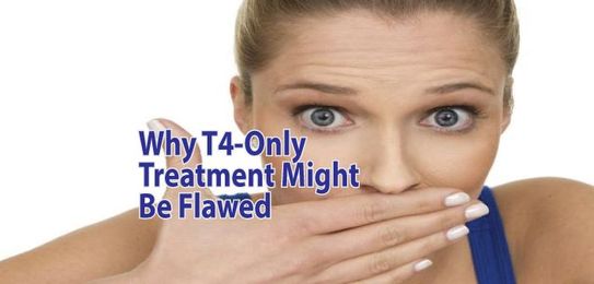 Why T4-Only Treatment Might Be Flawed