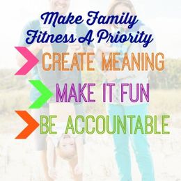 How To Make Family Fitness A Priority
