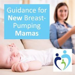 Guidance for Pumping Mamas