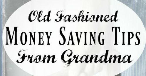 10 Old Fashioned Money Saving Tips from Grandma