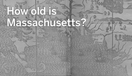 15 things you might not know Massachusetts is older than