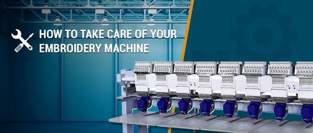 How to Take Care of Your Embroidery Machine