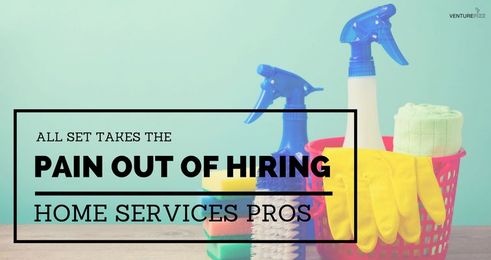 All Set Takes the Pain Out of Hiring Home Services Pros