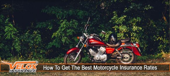 How To Get The Best Motorcycle Insurance Rates