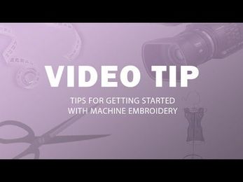 Tips for Getting Started With Machine Embroidery