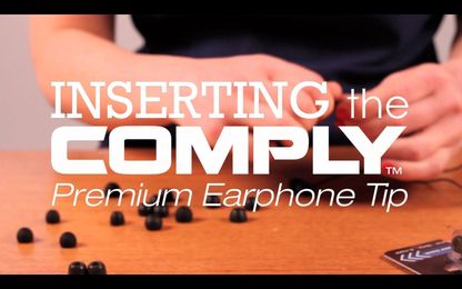 How to Insert Comply™ Foam Tips on Your Earphones
