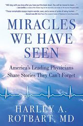 Miracles We Have Seen