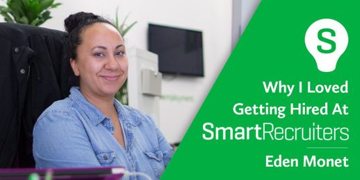 Why I Loved Getting Hired At SmartRecruiters: Eden Monet, EA and Office Manager