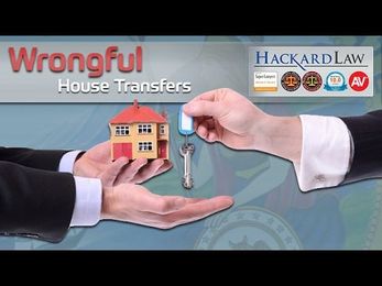 Key Tips to Fight Wrongful House Transfers
