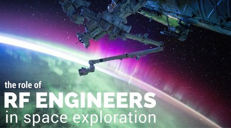 Why are RF Engineers so Important in Space Exploration?