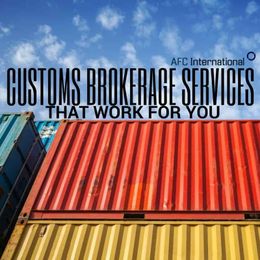 Customs Brokerage Services that Work For You