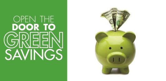 Open the Door to Green Savings