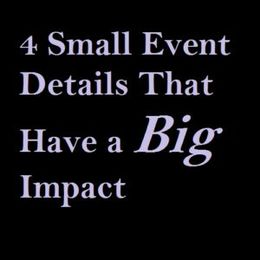 4 Small Event Details That Have a Big Impact