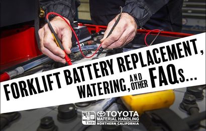 Forklift Battery Replacement, Watering and other FAQs