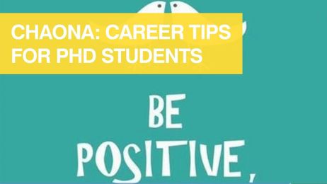 Chaona: career tips for PhD students