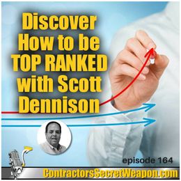 Discover How to Be  Top Ranked with Scott Dennison episode 164