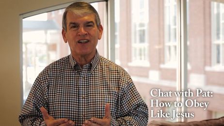 Chat with Pat: How to Obey Like Jesus