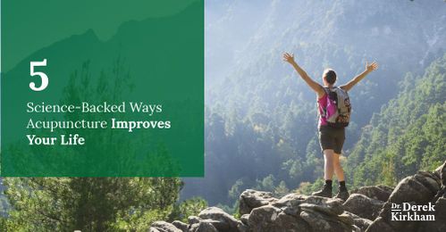 ​5 Science-Backed Ways Acupuncture Improves Your Life