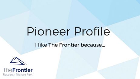 Pioneer Profile: I Like The Frontier Because...