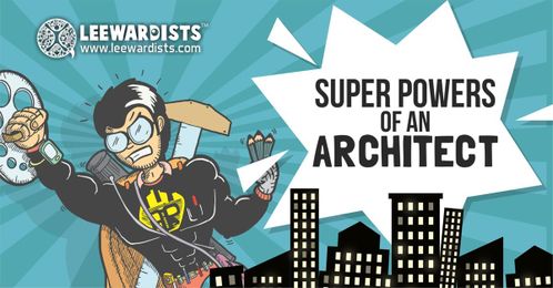 The Super Powers of an Architect
