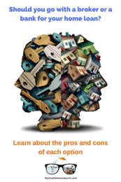 Should I go with a mortgage broker or a bank?