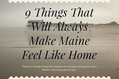 It's A Maine-Thing! You Won't Understand If You're From Away