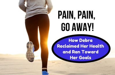 How Debra Conquered Pain and Chased Down Success