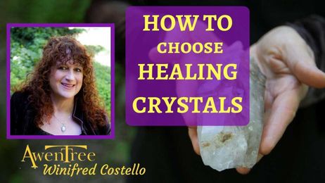 How to Choose Healing Crystals
