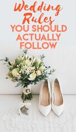 Wedding Rules You Should Actually Follow