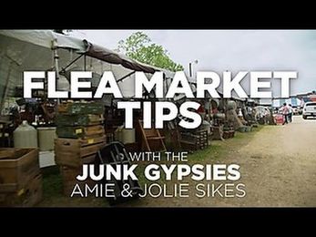 Flea Market Tips From the Junk Gypsies